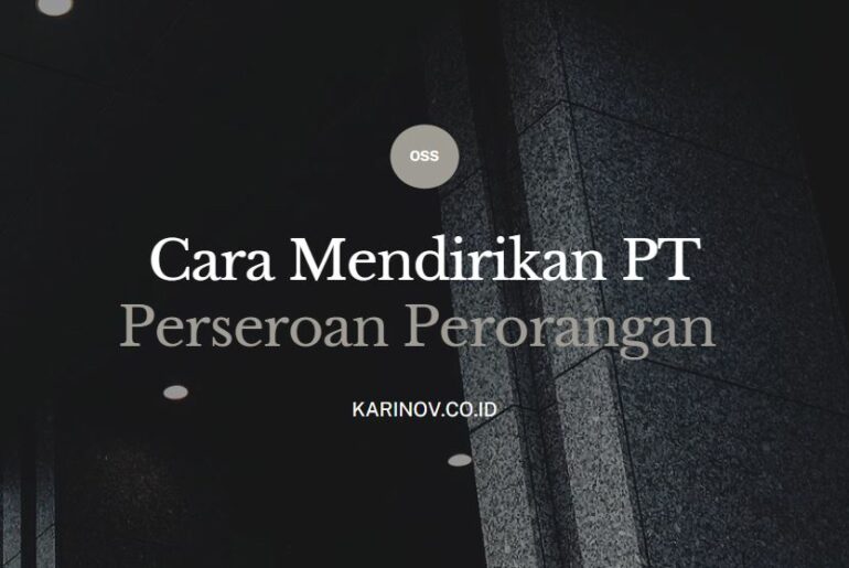 Cara Mendirikan Pt Perseroan Perorangan